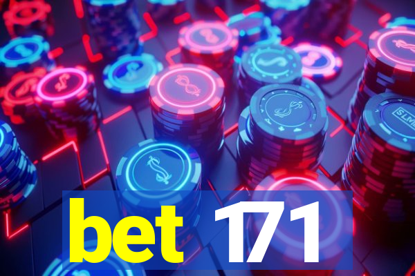 bet 171